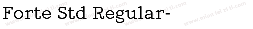 Forte Std Regular字体转换